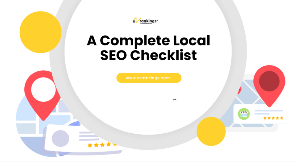 A Complete Local SEO Checklist – Improve Your Local Visibility
