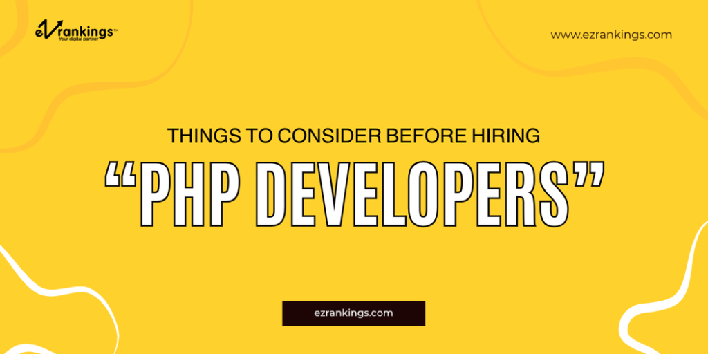 Things to Consider Before Hiring PHP Developers