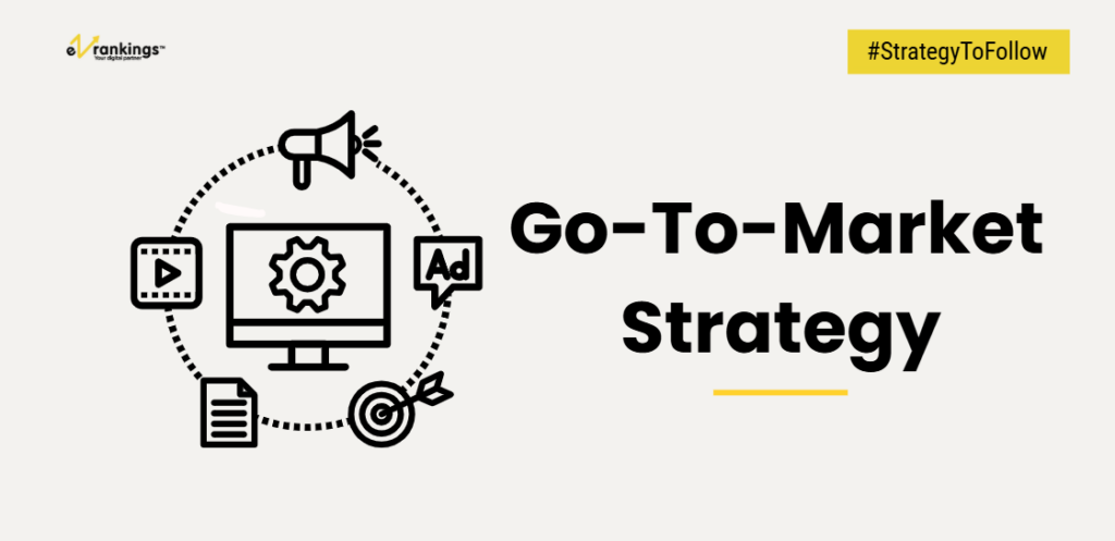 How To Build A Winning Go-To-Market Strategy?